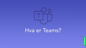 Hva er Teams?